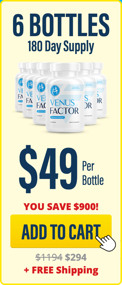 Venus Factor 6 bottles 180-day supply best value - $49 per bottle with free shipping and bonus